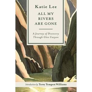 All My Rivers Are Gone -- Katie Lee